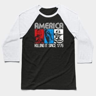 America Killing It Since 1776 Horror 4th Of July USA Baseball T-Shirt